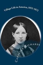 Village Life in America, 1852-1872