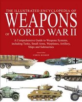 Encyclopedia Of Weapons Of World War II
