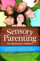 Sensory Parenting for Elementary Children