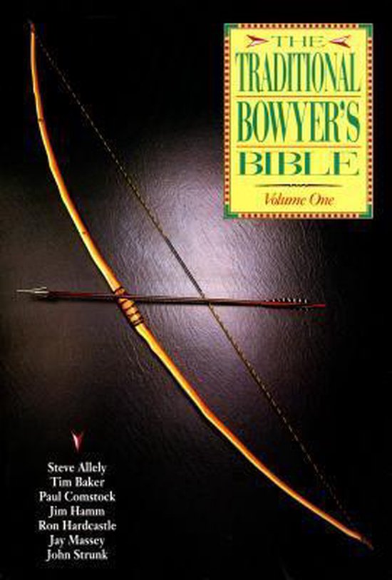 Traditional Bowyer'S Bible - cover