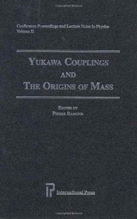 Yukawa Couplings and the Origins of Mass 9781571460257 Boeken bol