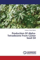 Production of Alpha-Tetradecene from Castor Seed Oil