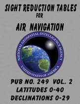 Sight Reduction Tables for Air Navigation Vol 2