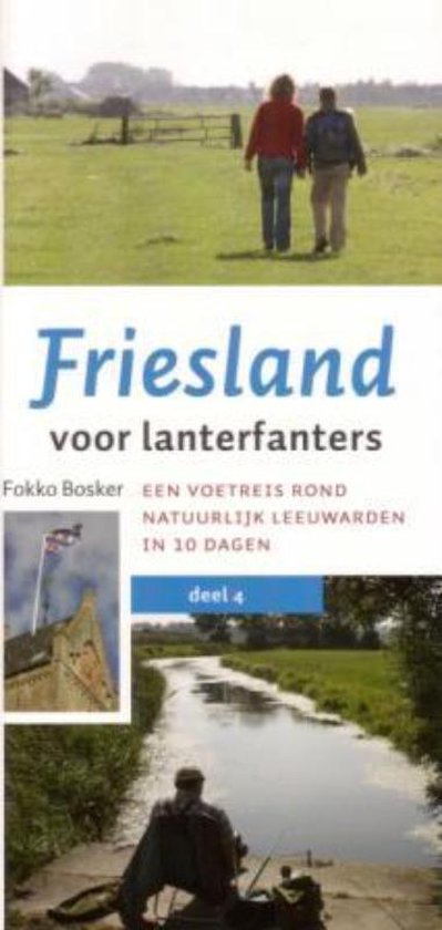 Cover van het boek 'Friesland voor lanterfanters' van Fokko Bosker