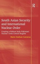 South Asian Security and International Nuclear Order