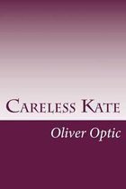 Careless Kate