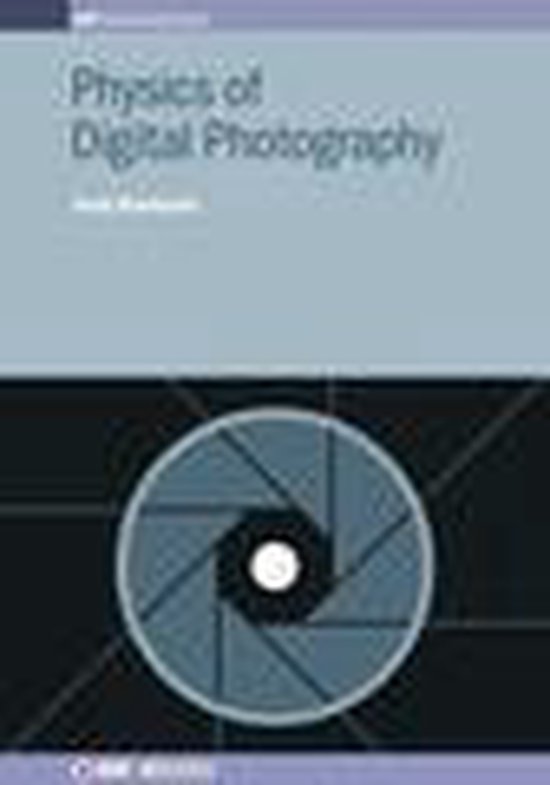 IOP Expanding Physics - Physics of Digital Photography - cover