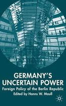 New Perspectives in German Political Studies- Germany's Uncertain Power