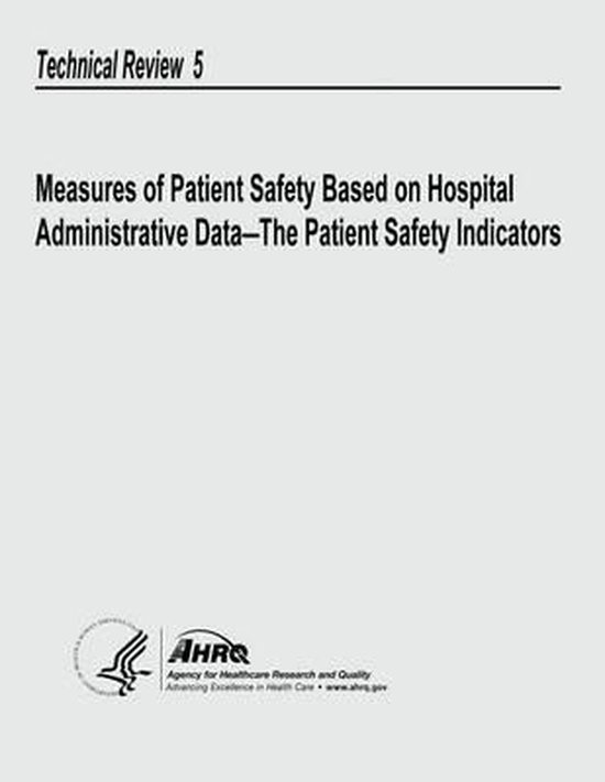 Measures of Patient Safety Based on Hospital Administrative Data The
