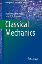 Undergraduate Lecture Notes in Physics - Classical Mechanics