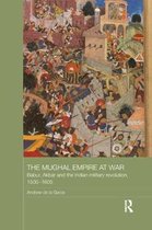 Asian States and Empires-The Mughal Empire at War