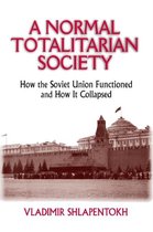 A Normal Totalitarian Society