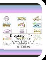 Dezadeash Lake Fun Book