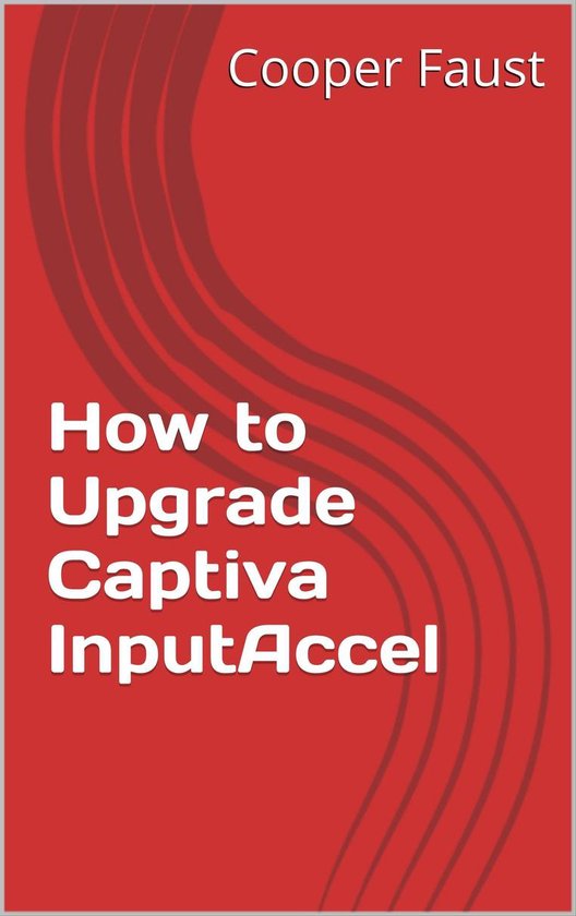 How to Upgrade Captiva InputAccel - cover