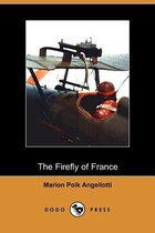 The Firefly of France (Dodo Press)