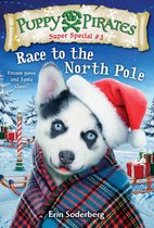 Puppy Pirates 3 - Puppy Pirates Super Special #3: Race to the North Pole