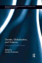 Routledge Advances in Feminist Studies and Intersectionality- Gender, Globalization, and Violence