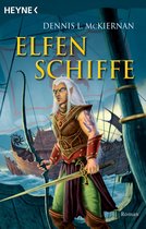 Die Elfen-Saga 3 - Elfenschiffe