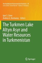 The Turkmen Lake Altyn Asyr and Water Resources in Turkmenistan