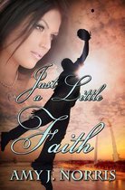 Just a Little Faith