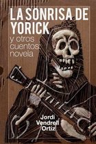 La sonrisa de Yorick y otros cuentos