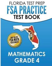 Florida Test Prep FSA Practice Test Book Mathematics Grade 4
