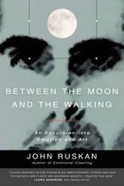 Between The Moon and The Walking