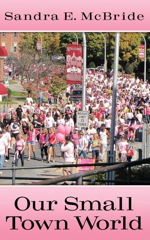 Our Small Town World (ebook), Sandra E McBride 9781457559693 Boeken