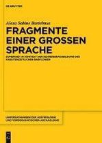 Alexa Sabine Bartelmus: Fragmente einer großen Sprache. Band 1