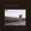 Silvia Iriondo: Tierra Que Anda [CD]