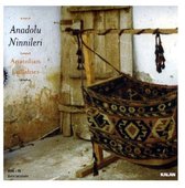 Anadolu Ninnileri - Lullabies From Anatolia (CD)