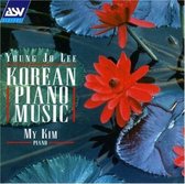 Young Jo Lee: Korean Piano Music / My Kim