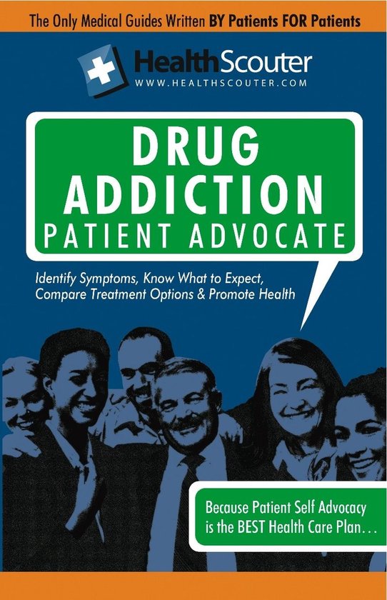 HealthScouter Drug Addiction Patient Advocate - cover