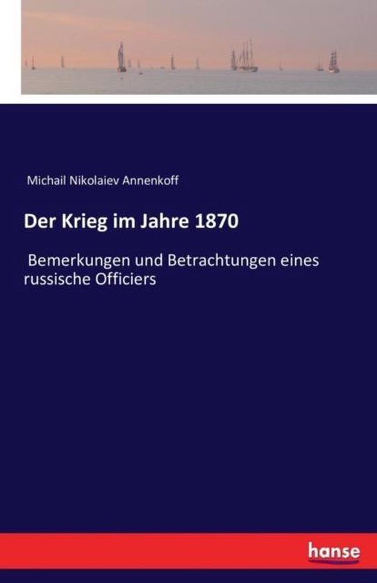 Der Krieg im Jahre 1870