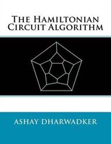 The Hamiltonian Circuit Algorithm