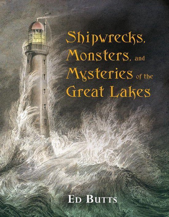 Shipwrecks, Monsters, and Mysteries of the Great Lakes - cover
