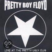 Live at the Pretty Ugly Club