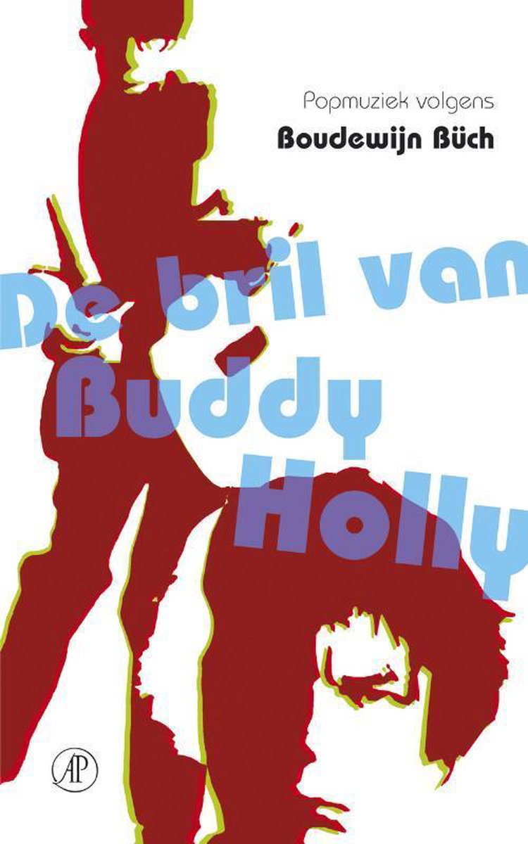 De Bril Van Buddy Holly - Boudewijn Buch