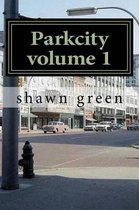 Parkcity volume 1