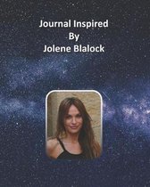 Journal Inspired by Jolene Blalock