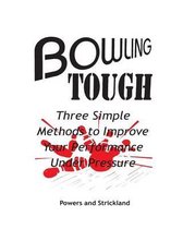 Bowling Tough