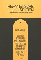 Narrative Strukturen Und -Magischer Realismus- In Den Ersten Romanen Von Miguel Angel Asturias