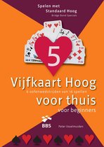 Spelen met Standaard Hoog 2 -   Vijfkaart Hoog voor thuis voor beginners