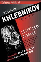 Collected Works of Velimir Khlebnikov