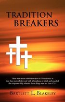 Tradition Breakers