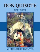 Don Quixote - Volume II (Illustrated)