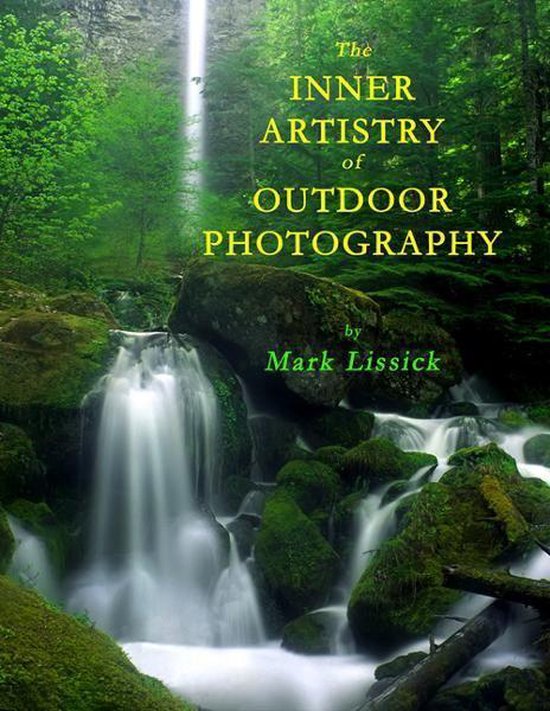 The Inner Artistry of Outdoor Photography - cover