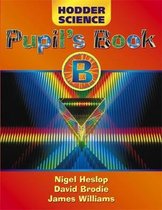 Hodder Science Pupil's Book B