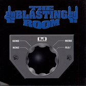 The Blasting Room