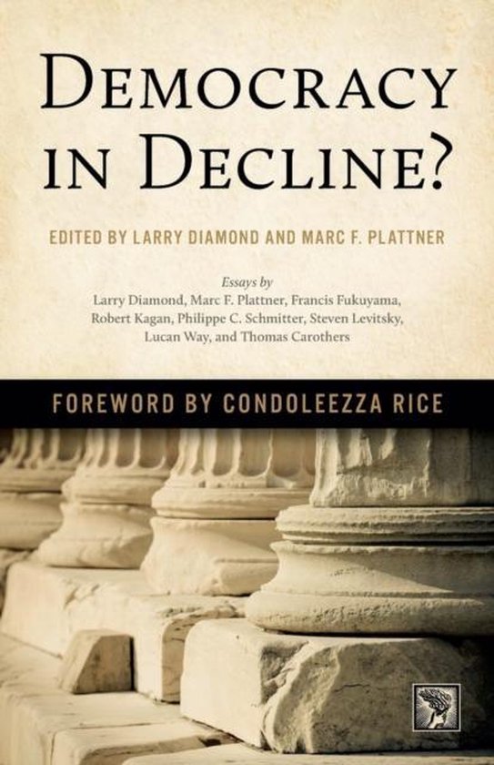 Boekomslag met de titel 'Democracy in Decline?' in grote letters, met een voorwoord van Condoleezza Rice.